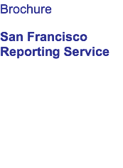 Brochure San Francisco Reporting Service 